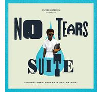 Parker,Christopher & Hurt,Kelley - No Tears Suite