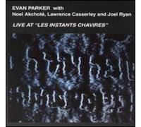 Parker, Evan - Live at Les Instants Chav