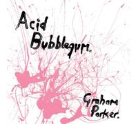 Graham Parker Acid Bubblegum (Vinyl)