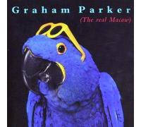 Graham Parker - The Real Macaw