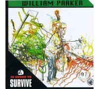 Parker - In Order to Survive