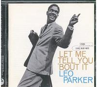 Parker Leo - Let Me Tell You 'bout It