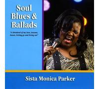 Parker, Monica Sista - Soul Blues and Ballads