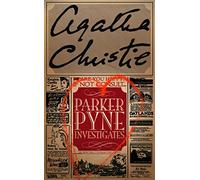 Parker Pyne Investiga – Colección clásica británica de relatos de asesinato