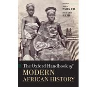 PARKER REID The Oxford Handbook of Modern African History (Tapa blanda)