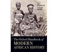 PARKER REID The Oxford Handbook of Modern African History (Tapa blanda)