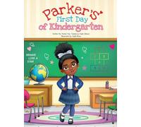 Parker's First Day of Kindergarten