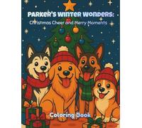 Parker's Winter Wonders: Christmas Cheer and Merry Moments