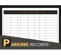 Parking Records: Daily Vehicle Entry & Exit Logs for Security and Management