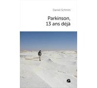 Parkinson, 13 ans déjà