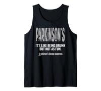 Parkinson es como Estar Borracho Pero no Tan Divertido Camiseta sin Mangas