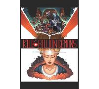 Parkinson-Morgan, Tom - Kill 6 Billion Demons Book 1 (KILL 6 BILLION DEMONS TP)