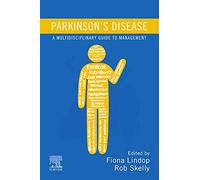 Parkinson’s Disease: A Multidisciplinary Guide to Management
