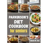 Parkinson's diet cookbook for seniors