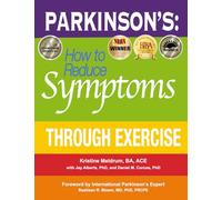 Parkinson's: How to Reduce Symptoms Through Exercise