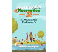 Parkinson's & Recreation 2: No Walk In The Parkinson's