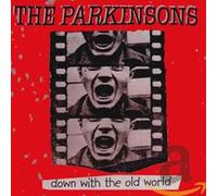 Parkinsons,the - Down With the Old World