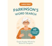 Parkinson's Word Search for Adults: Large Print Puzzles with Familiar Everyday Words | Gentle, Stress-Free Activity for Seniors and Caregivers