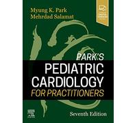 Park's Pediatric Cardiology for Practitioners: Expert Consult - Online and Print