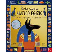 Parla come un antico egizio. Ediz. a colori (Il Castoro bambini)