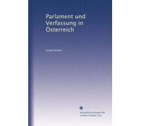 Parlament und Verfassung in Österreich: Volume 4