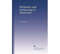 Parlament und Verfassung in Österreich: Volume 5