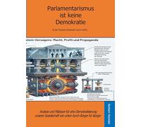 Parlamentarismus ist keine Demokratie: & die Russen kommen auch nicht: 3