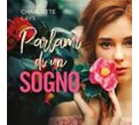 Parlami Di Un Sogno