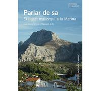 Parlar de sa: El llegat mallorquí a la Marina: 28 (Col·lecció L'Ordit)