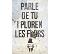 Parle De Tu I Ploren Lesáflors