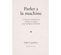 Parler à la machine: La méthode COVALE pour spécifier un logiciel à une intelligence artificielle