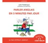 Parler Anglais En 5 Minutes Par Jour (audiolibro)