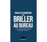 Parler en acronyme pour briller au bureau: Cadeau drôle pour collègue et entreprise - Fausse couverture parodique et livre de jeux - Idée cadeau ... Santa, promotion, pot de départ ou séminaire.