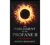 Parliament of the Profane II: Fides Uberrima (The Parliament of the Profane)