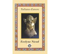 Parliamo d'amore: Vite di donne tra passione, famiglia e destino (Voci Di Donne)