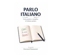PARLO ITALIANO: Corso pratico e semplice di italiano parlato per giovani disabili stranieri.: 6 (Architettura del Pensiero)