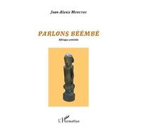Parlons béémbé : Afrique Centrale | Jean-alexis Mfoutou