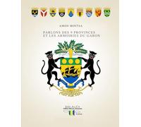 Parlons des 9 provinces et les armoiries du Gabon