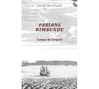 Parlons Kimbundu: Langue de l'Angola
