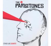 Parlotones,the - Stand Like Giants