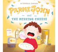 ParmeJohn and the Missing Cheese