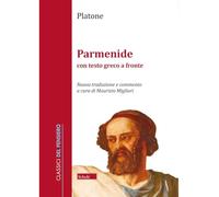 Parmenide. Testo greco a fronte (Classici del pensiero)