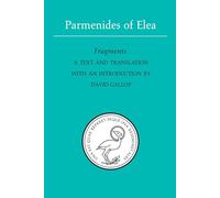 Parmenides of Elea: A Text and Translation with an Introduction (Phoenix Presocractic Series)