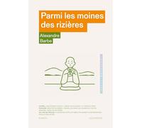 Parmi les moines des rizières