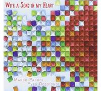 Parodi Marco & Yves Rossignol - With a Song in My Heart