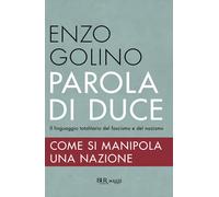 Parola di Duce (BUR Saggi)
