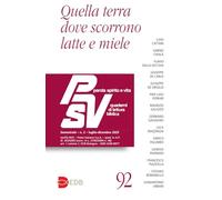 Parola spirito e vita. Quaderni di lettura biblica. Quella terra dove scorrono latte e miele (2025) (Vol. 2)