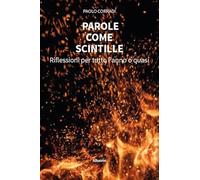 Parole come scintille (Nuove voci. Strade)