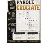 PAROLE CROCIATE PER ADULTI: 61 Cruciverba Originali a Tema Cinema | Puzzle Difficili per Adulti | Oltre 1387 Parole da Risolvere | Allenamento Mentale e Relax (Biblioteca Enigmistica Italiana)