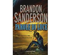 Parole di luce. Le cronache della Folgoluce (Vol. 2) (Collezione immaginario fantasy)